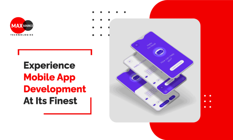 Maxsource Technologies Leading Mobile Application Development Company in the USA